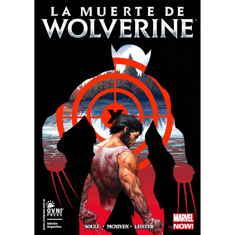 Comic La muerte de Wolverine Ovni PRESS Wolverine Marvel Soule, Mcniven, Leister