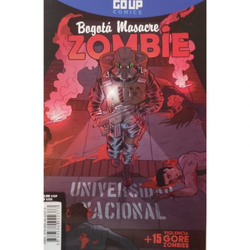 Cómic Goup Comics Bogotá Masacre Zombie Universidad Nacional Cómics 15+ Violencia Gore Zombies
