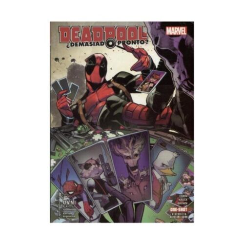 Cómic ¿ Demasiado Pronto ? Ovni Deadpool Marvel
