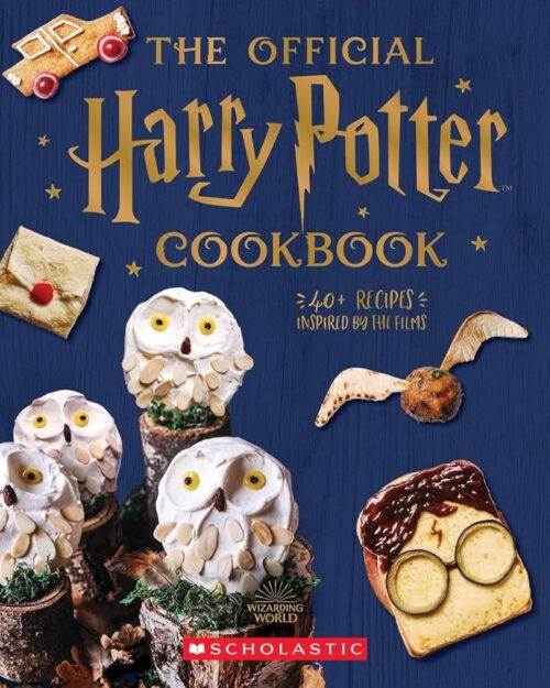 Libro/Recetario Official Harry Potter Cookbook Scholastic Inc. Harry Potter Fantasia 40+ Recipes Inspired by the Films, Inglés